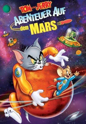 Том и Джерри: Полет на Марс Мультфильм2005смотреть онлайн бесплатно