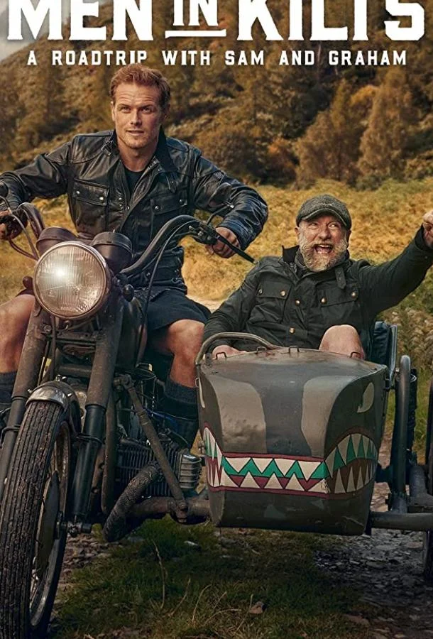 Мужчины в килтах: Путешествие с Сэмом и Грэмом ТВ шоу2021смотреть онлайн бесплатно